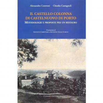 Il castello Colonna di Castelnuovo di Porto. Metodologie e proposte per un restauro