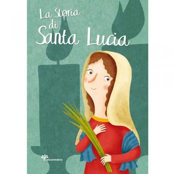 La storia di santa Lucia