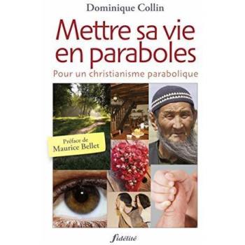 Mettre sa vie en paraboles