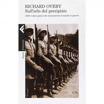 Sull'orlo del precipizio. 1939. Il mondo in guerra