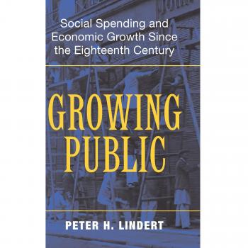 Growing Public: Social Spending and Economic Growth since the Eighteenth Century