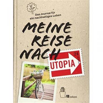 Meine Reise nach Utopia
