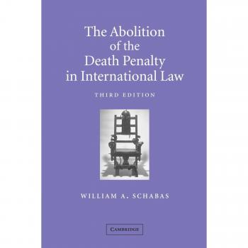 The abolition of the death penalty in international law