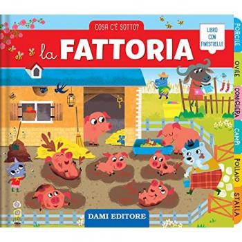 La fattoria. Cosa c'Ã¨ sotto?