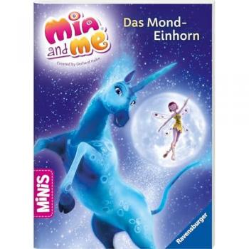 Mia und ich: Das Mond-Einhorn (Ravensburger Minis)
