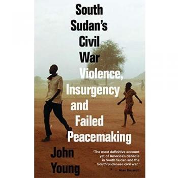 John Young South Sudan's Civil War