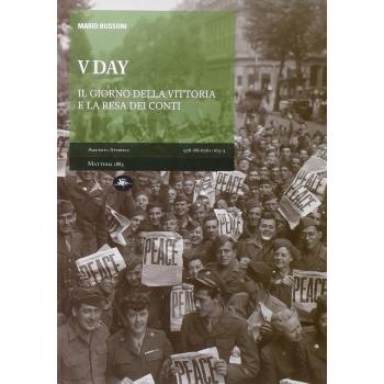 V day. Il giorno della vittoria e della resa dei conti
