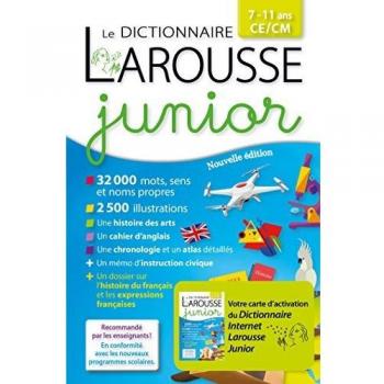 Le dictionnaire Larousse junior 7-11 ans CE/CM : Avec carte d'activation du Dictionnaire Internet Larousse Junior