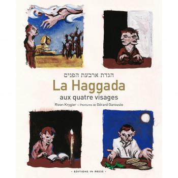 La Haggada aux quatre visages
