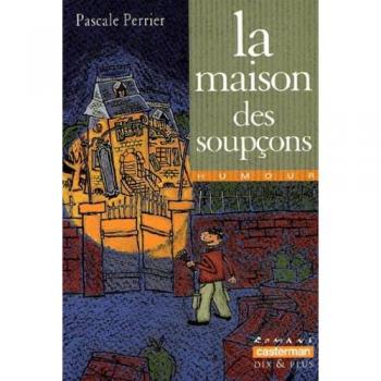 La Maison des soupçons