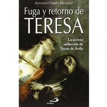 Fuga Y Retorno De Teresa