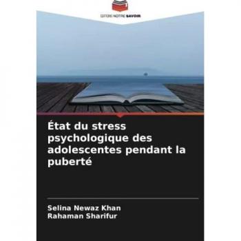 État du stress psychologique des adolescentes pendant la puberté