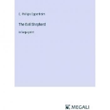 The Evil Shepherd: in large print
