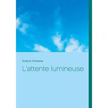 L'attente lumineuse