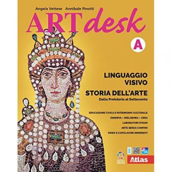 Artdesk. Linguaggio visivo. Storia dell'arte. Con Laboratorio del...