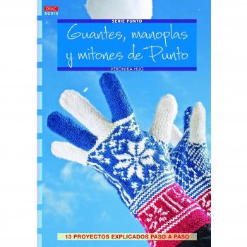 Guantes manoplas y mitones de punto.