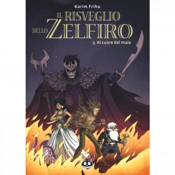 Al cuore del male. Il risveglio dello Zelfiro