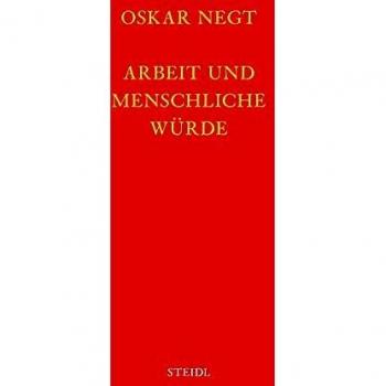 Werkausgabe Bd. 13 / Arbeit und menschliche Würde