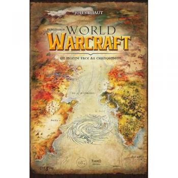 Parcourir World of Warcraft : un monde face au changement
