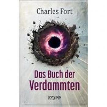 Charles Fort Das Buch Der Verdammten