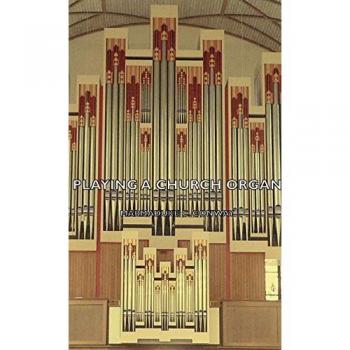 Playing a Church Organ