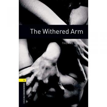 Oxford bookworms 1. The withered arm mp3 pack (Tapa blanda).