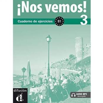 ¡Nos vemos! 3 Cuaderno de ejercicios: ¡Nos vemos! 3 Cuaderno de ejercicios (Tapa blanda).