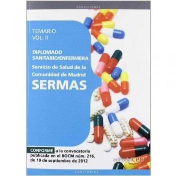 Diplomado Sanitario/Enfermera del Servicio de Salud de la Comunidad de Madrid. SERMAS. Temario Vol.II