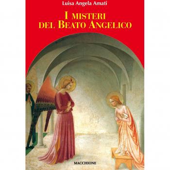 I misteri del Beato Angelico