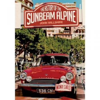 John Willshire The History of the Sunbeam Alpine (Taschenbuch)