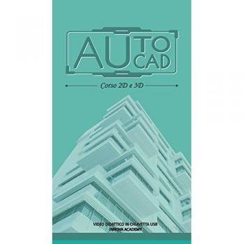 Videocorso di Autocad 2D e 3D. Video didattico su supporto usb