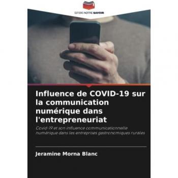 Morna Blanc, Jeramine: Influence de COVID-19 sur la communication numérique dans l'entrepreneuriat