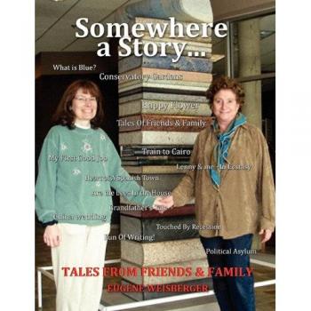 Somewhere...A Story