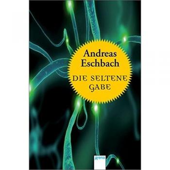 Die seltene Gabe: Mit Bonusgeschichte: Gibt es Leben auf dem Mars? Sonderband