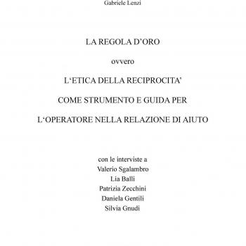 La regola d'oro ovvero l'etica della reciprocità come strumento e guida per l'operatore nella relazione di aiuto