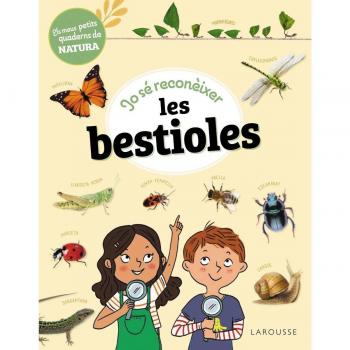 Jo sé reconèixer les bestioles: Els meus petits quaderns de natura