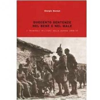Duecento sentenze. La giustizia militare nella guerra 1940-1943