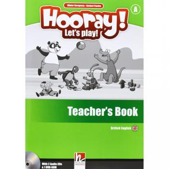 Hooray! Let's play! Level A. Teacher's book. Con CD-Audio