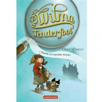 Wilma Tenderfoot, Tome 3 : L'énigme du fantôme maudit