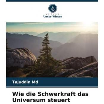Wie die Schwerkraft das Universum steuert: DE