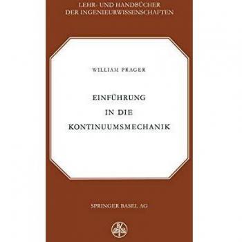 Einführung in die Kontinuumsmechanik (Lehr