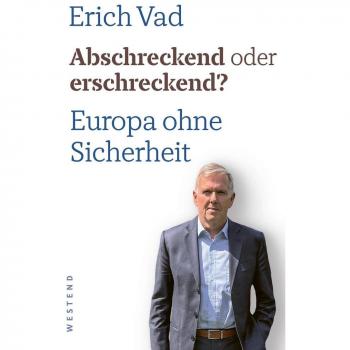 Abschreckend oder erschreckend?