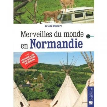 Merveilles du monde en Normandie