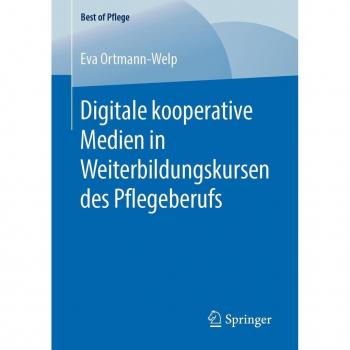 Digitale kooperative Medien in Weiterbildungskursen des Pflegeberufs