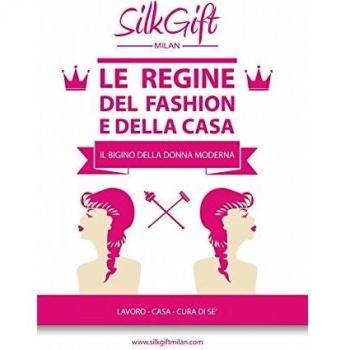 Le regine del fashion e della casa. Silk Gift Milan