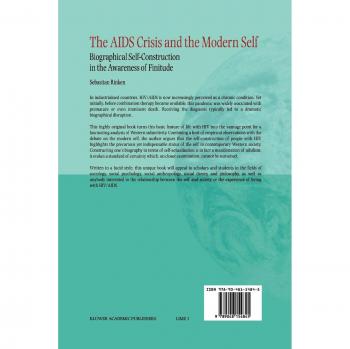 The A.I.D.S. Crisis and the Modern Self: Biographical Self-Construction in the Awareness of Finitude