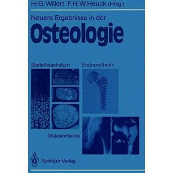 Neuere Ergebnisse in der Osteologie