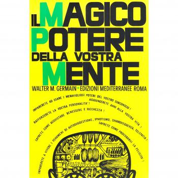 Il magico potere della vostra mente