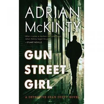 Gun Street Girl: A Detective Sean Duffy Novel