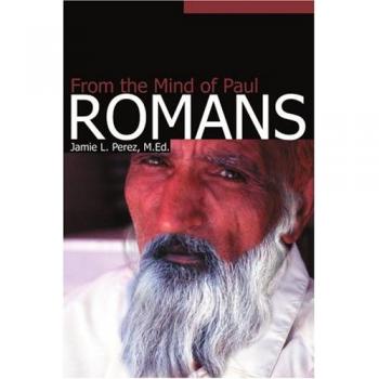 Romans: From the Mind of Paul